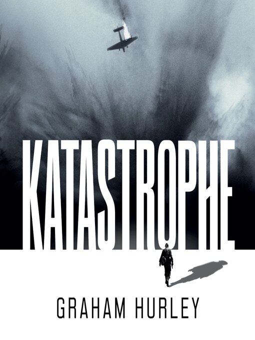 Title details for Katastrophe by Graham Hurley - Available